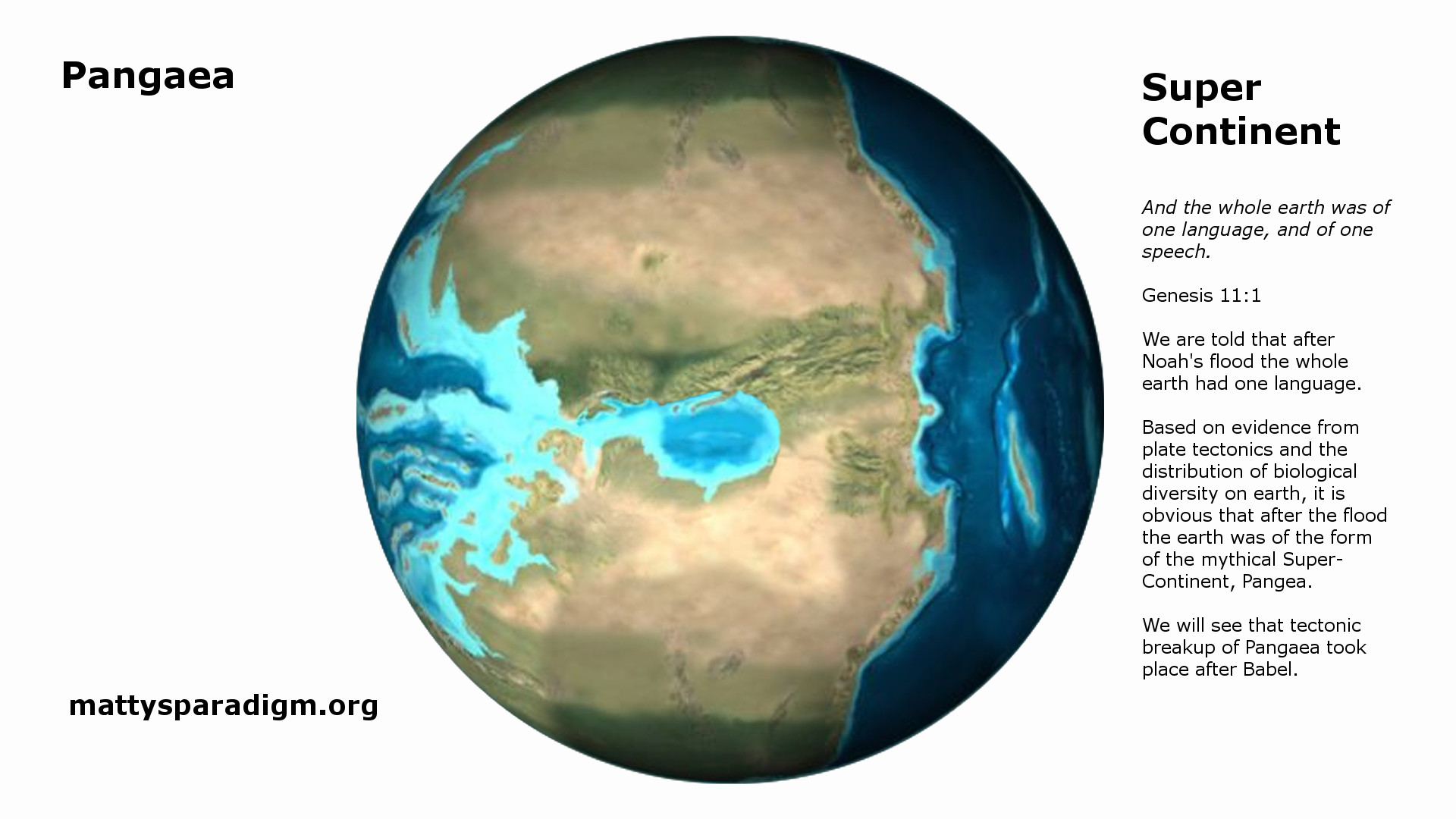 After Noah's flood Pangaea may have has a Mediterranean sea