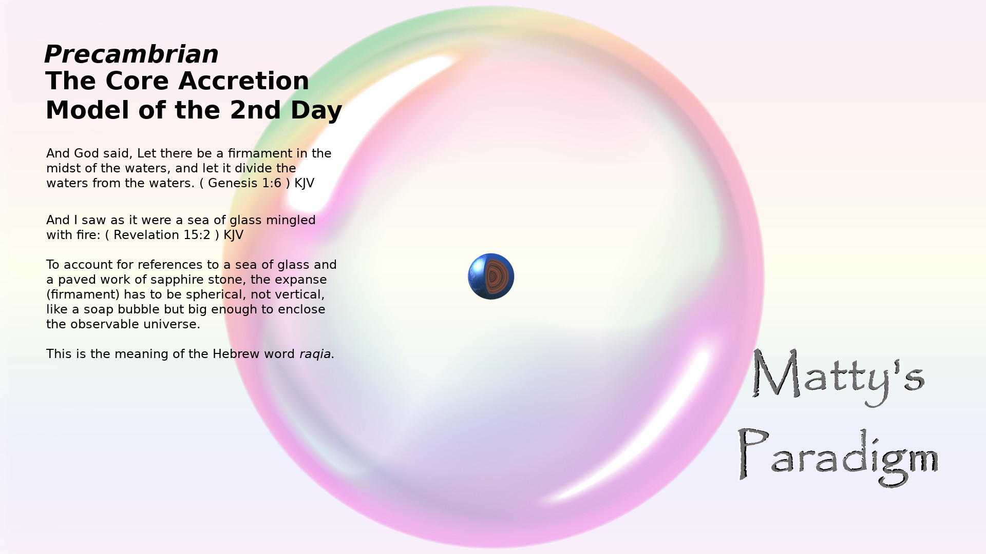 And they that be wise shall shine as the brightness of the firmament; and they that turn many to righteousness as the stars for ever and ever. (Daniel 12:3)